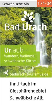Bad Urach - Urlaub, Wandern, Wellness, Schwäbische Küche